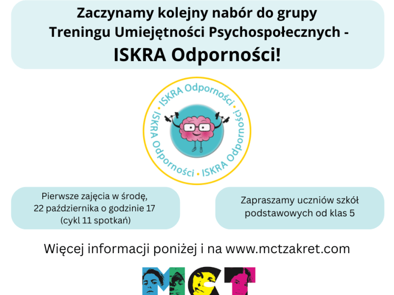 Zaczynamy kolejny nabór do grupy Treningu Umiejętności Psychospołecznych – ISKRA&nbsp;Odporności!